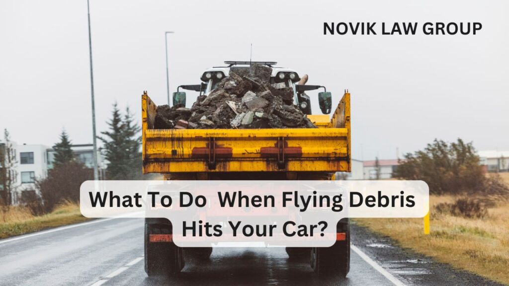 Flying Debris Hit My Car: What Are My Legal Options?